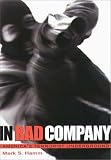 cover of In Bad Company: America's Terrorist Underground