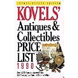 Kovels' Antiques & Collectibles Price List: 22nd Edition