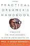 The Practical Dreamer's Handbook: Finding the Time, Money, and Energy to Live the Life You Want to Live
