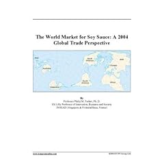 The World Market for Soy Sauce: A 2004 Global Trade Perspective