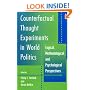 Counterfactual Thought Experiments in World Politics