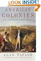 American Colonies: The Settlement of North America to 1800 (Penguin History of the United States)