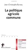 La politique agricole commune