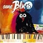 Some Blues