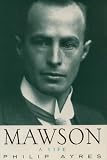 Mawson: A Life (Miegunyah Volumes)