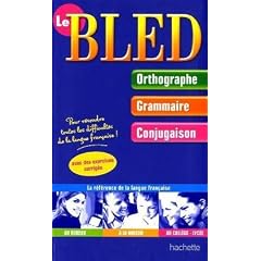 Le Bled : Orthographe-Grammaire-Conjugaison