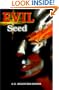 Evil Seed