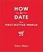 How to Date...