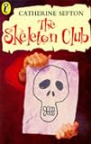 The Skeleton Club (Young Puffin Story Books)