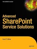 Advanced SharePoint Services Solutions (Books for Professionals by Professionals)