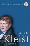 Produkt-Bild: Heinrich von Kleist: Biographie