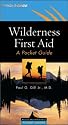 Wilderness First Aid: A Pocket Guide (Ragged Mountain Press Pocket Guide)