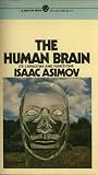 The Human Brain : Its Capacities and Functions