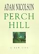 Perch Hill: A New Life