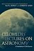 Cleomedes' Lectures on Astronomy: A Translation of The Heavens (Hellenistic Culture and Society)