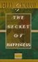 The Secret Of Happiness