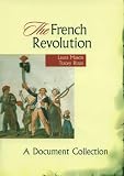 The French Revolution: A Document Collection