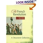Click here to buy The French Revolution: A Document Collection by Laura Mason and Tracey Rizzo.