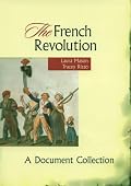 The French Revolution: A Document Collection