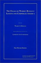 The Essays of Warren Buffett : Lessons for Corporate America