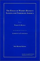 The Essays of Warren Buffett : Lessons for Corporate America