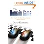 The Domain Game: How People Get Rich From Internet Domain Names