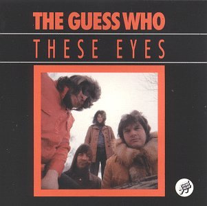 The Guess Who - These Eyes [UK-Import] - Zortam Music