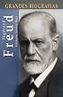 Sigmund Freud (Grandes biografias series)