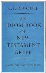 An Idiom Book of New Testament Greek