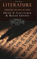 Literature Through the Eyes of Faith: Christian College Coalition Series