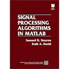Click here to buy Signal Processing Algorithms in MATLAB (Bk Disk) by  Samuel D. Stearns and Ruth A. David.
