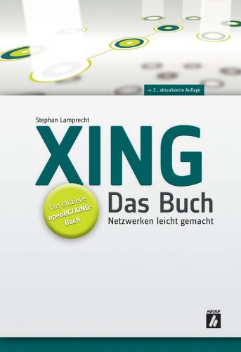 Cover image : XING - Das Buch. Netzwerken leicht gemacht
