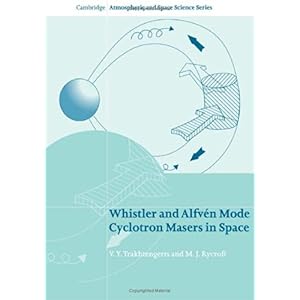 【クリックで詳細表示】Whistler and Alfv-n Mode Cyclotron Masers in Space (Cambridge Atmospheric and Space Science Series) [ハードカバー]