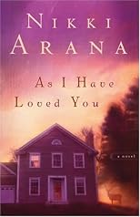 As I Have Loved You: A Novel
