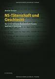 Produkt-Bild: NS-T&auml;terschaft und Geschlecht: Der erste britische Ravensbr&uuml;ck-Prozess 1946/47 in Hamburg