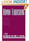 Human Flourishing: Volume 16, Part 1 (Social Philosophy and Policy) (Pt. 1)