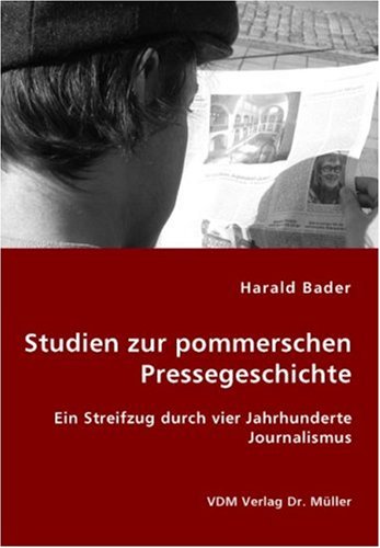 Studien zur pommerschen Pressegeschichte