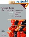 Grand Livre de Cuisine: Desserts und Patisserie: 2