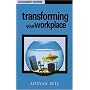 Transforming Your Workplace (Management Shapers)