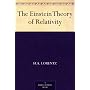 The Einstein Theory of Relativity by H.A. Lorentz