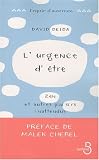 L_urgence d_�tre : Zen et autres plaisirs inattendus