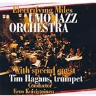 Electrifying Miles by Umo Jazz Orchestra, Tim Hagans, and Jarmo Savolainen