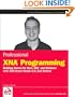 Professional XNA Programming: Building Games for Xbox 360 and Windows with XNA Game Studio 2.0