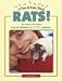 Rats!: For Today's Pet Owner from the Publishers of Critters USA Magazine (Fun & Care)