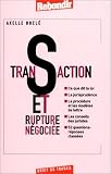 Transaction et ruptures négociée