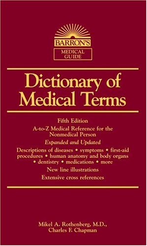 Dictionary of Medical Terms (Dictionary of Medical Terms for the Nonmedical Person)