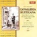 Music : Mascagni: Cavalleria Rusticana