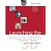 Launching the Imagination (3D Split)