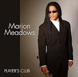 Player's Club by Marion Meadows