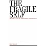 The Fragile Self: Structure of Narcissistic Disturbance